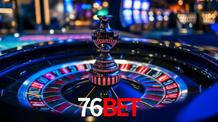 76Bet - Oficialmente autorizado Brasil - 76Bet Vip Login