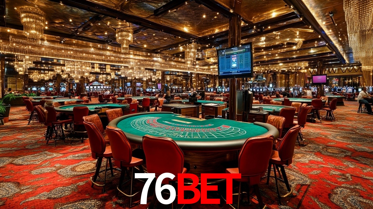 76Bet: A Experiência de Casino com Jogos de Mesa ao Vivo